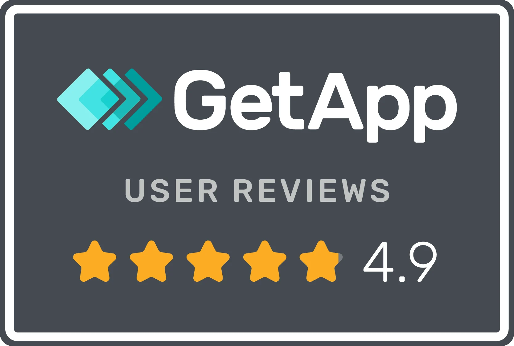 GetApp user reviews ? 4.9 out of 5
